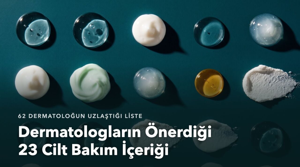 Dermatologların Önerdiği 23 Cilt Bakım İçeriği